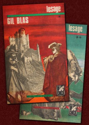 Istoria lui Gil Blas de Santillana (2 vol.) - Alain Lesage