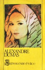 Signora San-Felice - Alexandre Dumas