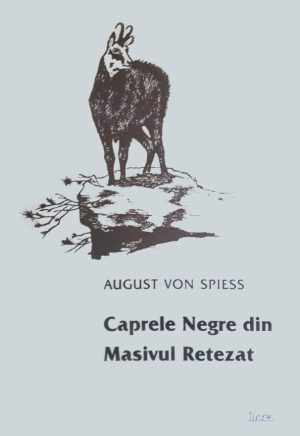 Caprele negre din Masivul Retezat, de August von Spiess
