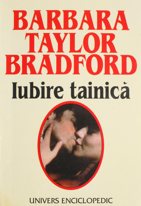 Iubire tainica - Barbara Taylor Bradford