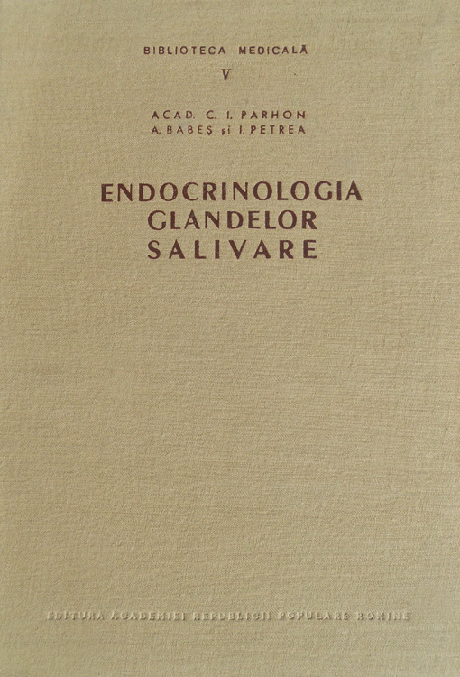 Endocrinologia glandelor salivare - C.I. Parhon