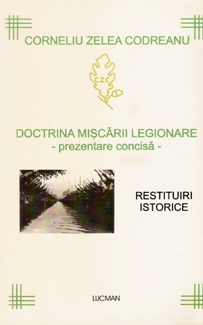 Doctrina Miscarii Legionare (prezentare concisa) - Corneliu Zelea Codreanu