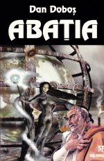 Abatia (editia I) - Dan Dobos