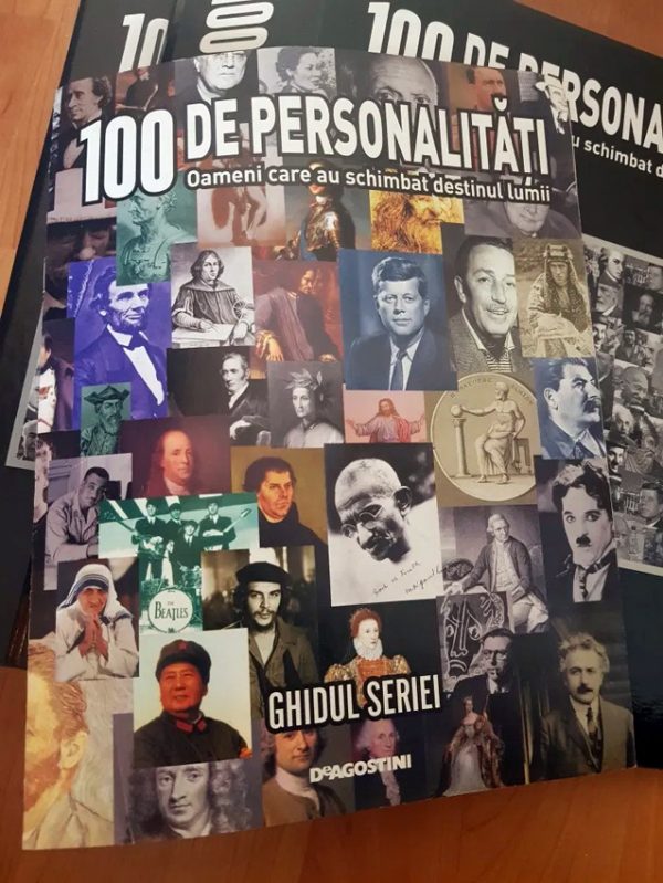 Colecția completă „100 personalitati - oameni care au schimbat destinul lumii”