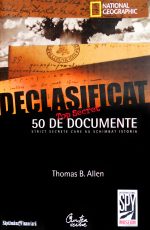 50 de documente strict secrete care au schimbat istoria - Declasificat