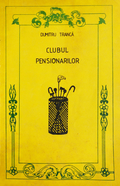 Clubul pensionarilor - Dumitru Tranca