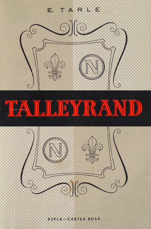 Talleyrand - E. Tarle