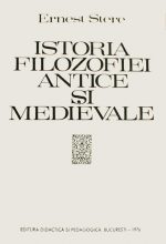 Istoria filozofiei antice si medievale - Ernest Stere