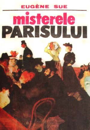 Misterele Parisului (2 vol.) - Eugene Sue