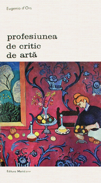 Profesiunea de critic de arta - Eugenio d'Ors