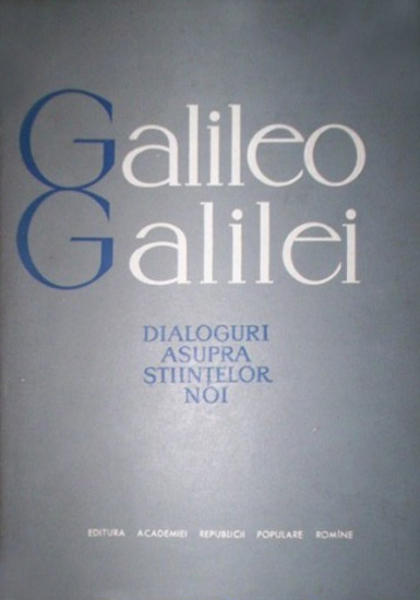 Galileo Galilei - Dialoguri asupra științelor noi