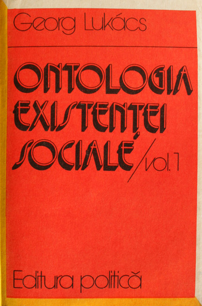 Ontologia existentei sociale - Georg Lukacs