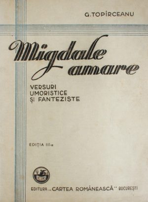 Migdale amare (1943) - George Toparceanu