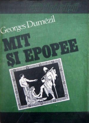 Georges Dumezil - Mit si epopee