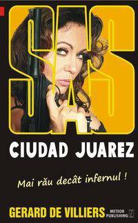 SAS: Ciudad Juarez - Gerard De Villiers