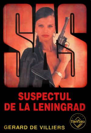 SAS: Suspectul de la Leningrad - Gerard de Villiers
