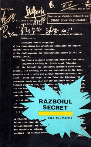 Razboiul secret - Gheorghe Buzatu