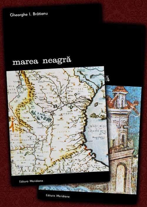 Marea Neagra (2 vol.) - Gheorghe I. Bratianu
