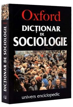 Oxford - Dictionar de Sociologie - Gordon Marshall