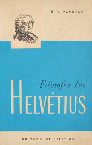 Filozofia lui Helvetius - H.N. Momdjian