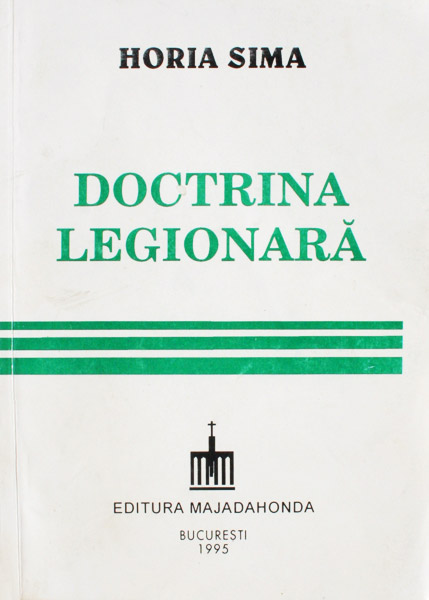 Doctrina legionara - Horia Sima
