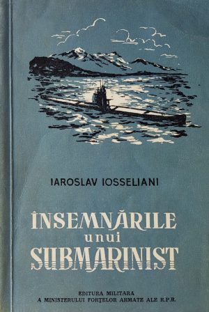 Insemnarile unui submarinist, de Iaroslav Iosseliani