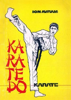 Karate Do - Ioan Avram
