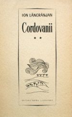 Cordovanii (3 vol.) - Ion Lancranjan