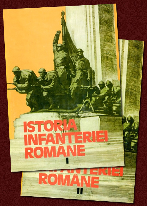 Istoria infanteriei romane (2 vol.) -