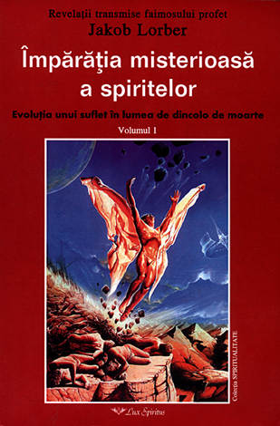 volumul 1||Jakob Lorber - Imparatia misterioasa a spiritelor