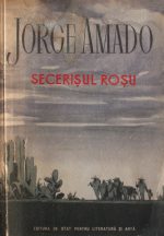 Secerisul rosu - Jorge Amado