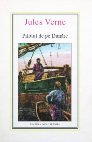 (36) Pilotul de pe Dunare - Jules Verne