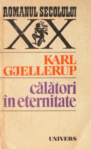 Calatori in eternitate - Karl Gjellerup