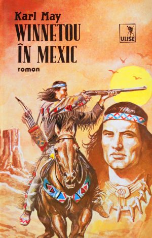 Winnetou in Mexic - Karl May