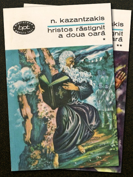 Hristos rastignit a doua oara (2 vol.) - Nikos Kazantzakis