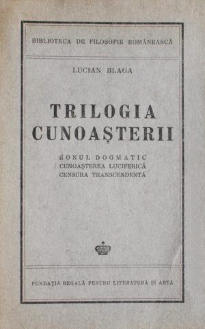 Trilogia cunoasterii (editia princeps