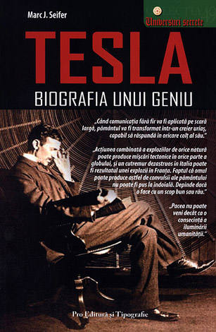 Tesla - biografia unui geniu - Marc J. Seifer