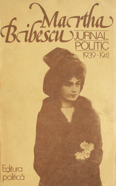 Jurnal politic (1939-1941) - Martha Bibescu