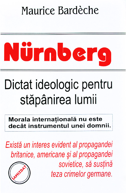 Nurnberg: dictat ideologic pentru stapanirea lumii - Maurice Bardeche