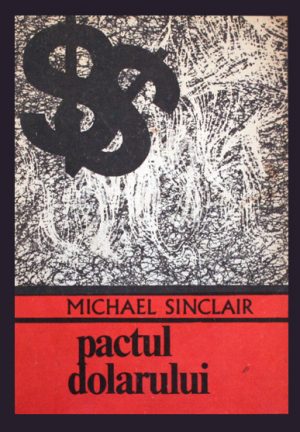 Pactul dolarului - Michael Sinclair