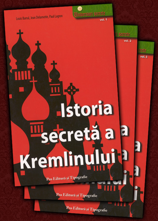 Istoria secreta a Kremlinului (3 vol.) - Alain Manevy