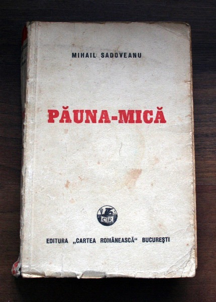Pauna-Mica (editia princeps) - Mihail Sadoveanu