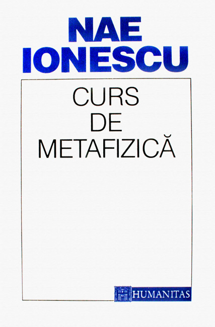Curs de metafizica - Nae Ionescu