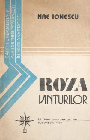 Roza Vanturilor - Nae Ionescu