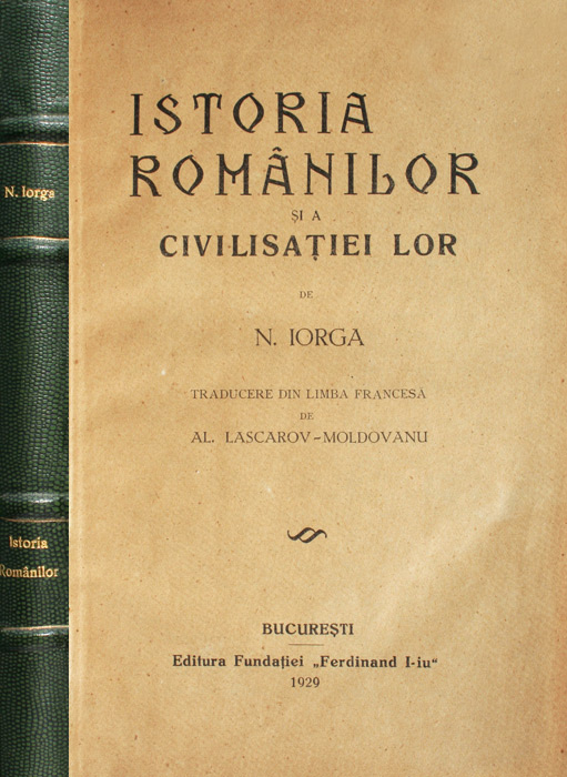 Istoria romanilor si a civilisatiei lor (editia princeps