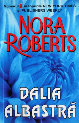Dalia albastra - Nora Roberts