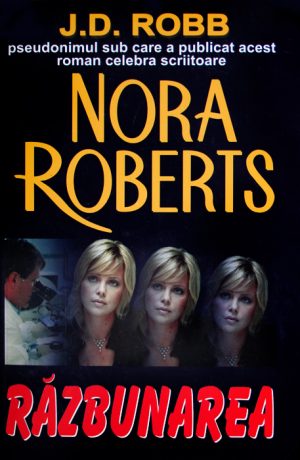 Razbunarea - Nora Roberts