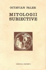 Mitologii subiective (editia princeps