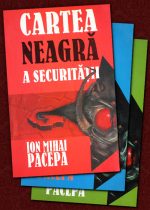 Cartea neagra a Securitatii (3 vol.) - Ion Mihai Pacepa