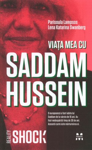 Viata mea cu Saddam Hussein - Parisoula Lampsos